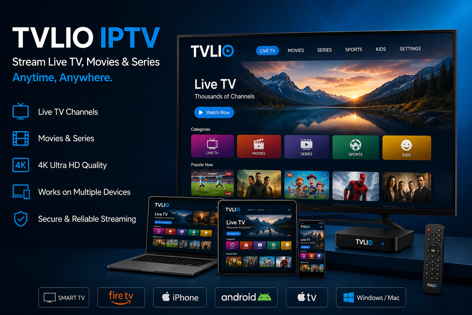 TVLIO IPTV on Smart TV, Fire TV, iPhone and Android devices